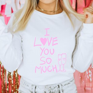 Valentines Day Sweatshirt Valentines Day Shirts Valentines Crewneck Heart Sweater Love Shirt Gift for her Valentines T-shirt Champagne Love