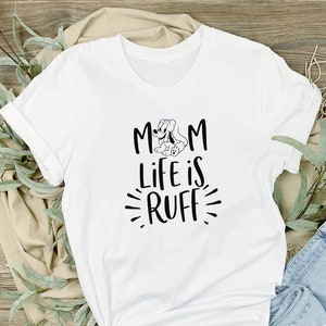 Mom Life Is Ruff Baby Pluto T-Shirt, Disney Baby Pluto Shirt, Disney Mickey Mouse T-Shirt, Disneyland Tee, Man Shirt Tee, Woman Shirt Tee