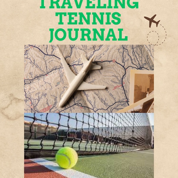 The Traveling Tennis Journal