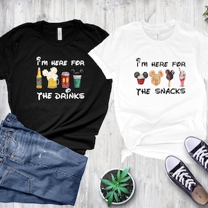 I&#39;m Here For The Snacks, I am Here For The Drinks Tee, Disney Food Beer Shirt, Funny Disneyland Shirts, Disneyworld Vacation T-shirt,For Men