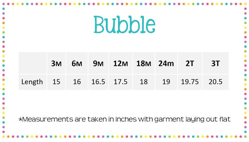 May include: Size chart for a garment, showing measurements in inches for different sizes, from 3 months to 3T. The chart includes measurements for length.