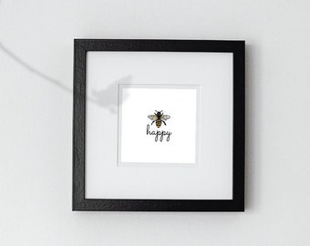 Bee Happy Print