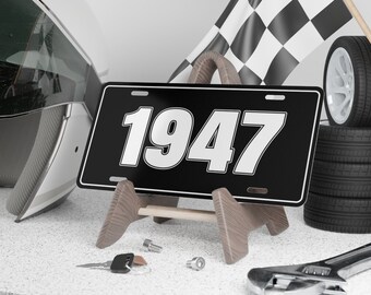 1947 Year License Plate, Vanity License Plate, Front License Plate, Novelty Plate, Vintage Car Plate - BLACK PLATE