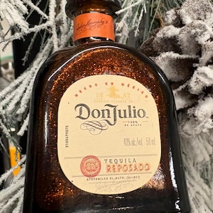 Upcycled Don Julio Reposado tequila glass bottle ornament
