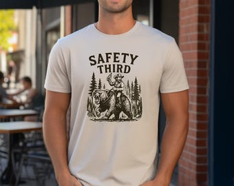 Safety Third Shirt - Funny Cowboy Riding Bear Wilderness Humor Tee