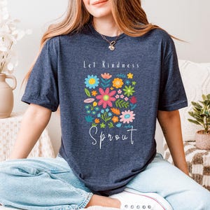 Let Kindness T-Shirt Inspiration shirt Be Cool shirt Be Cool Be Kind Retro Flower Shirt Aesthetic Floral Kindness Tee