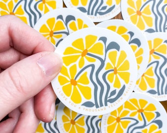 A Thousand Yellow Daisies Sticker | Flower Sticker, Love, Quotes