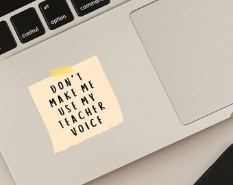 Teacher Voice Sticker | Funny Vinyl Decal
