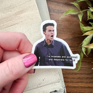 Sticker Desperate for Love, sticker Chandler | Sticker tv-show