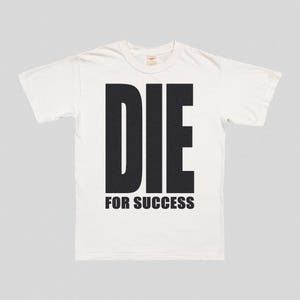 Camiseta "Morir por el éxito" - Camiseta gráfica linda Y2K