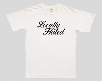 Lokalt hatad unisex-t-shirt – Y2K rolig humor grafisk populär t-shirt