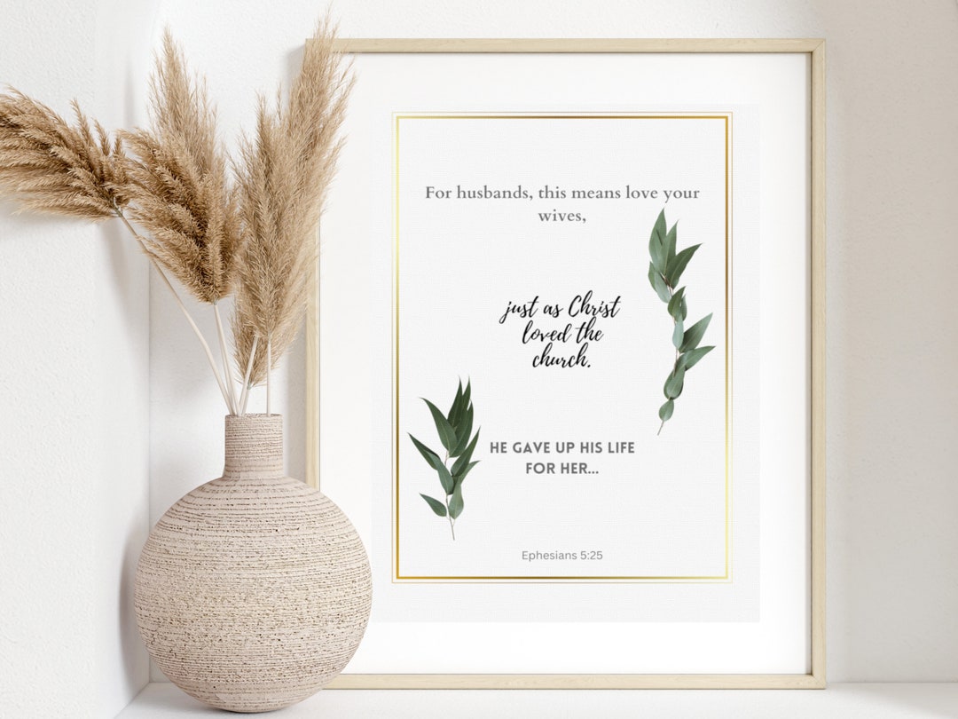Ephesians 5 :25 Bible Verse Print, as Christ Loved the Church Printable ...