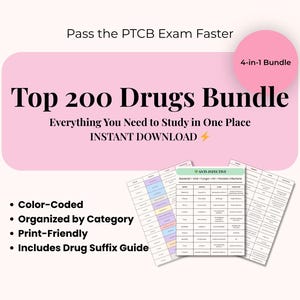 May include: A pink graphic with the text "Top 200 Drugs Bundle" and "Everything You Need to Study in One Place." The image includes a 4-in-1 bundle and lists features such as color-coded and print-friendly. Also included are drug study guides.