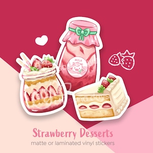 Cute Strawberry Dessert Die-cut Vinyl Sticker | Delicious Sweets | milk, parfait, shortcake, matte laminated sticker, journaling, deco, gift