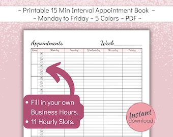 Printable Mon-Fri Appointment Book with 15 minute time slots, Weekly Client Meeting Planner, Customer Session Scheduler, A4 US Letter, PDF