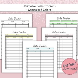 May include: Five printable sales tracker templates in different colors: green, yellow, blue, pink, and white. Each template has columns for location, event, quantity, description, price, and notes.