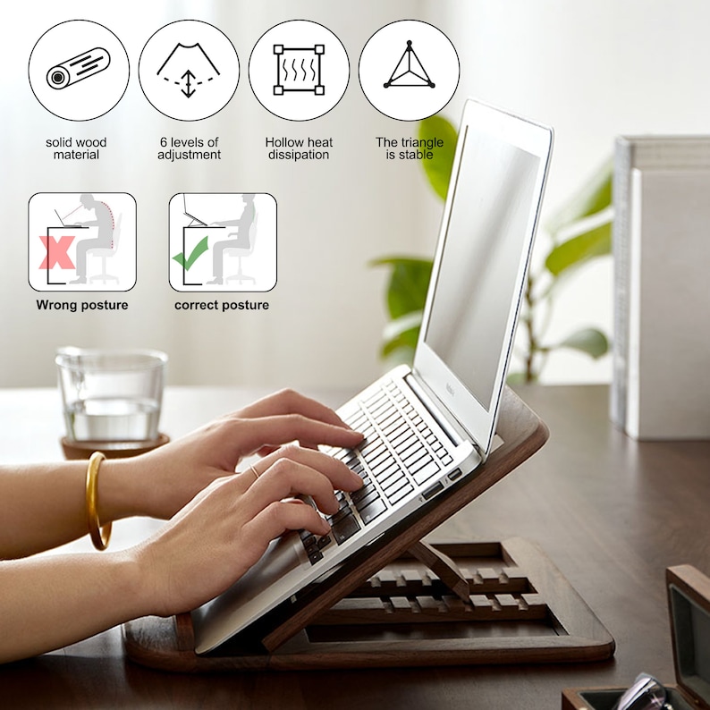 May include: A wooden laptop stand with six adjustable levels. The stand is made of solid wood and has a hollow design for heat dissipation. The stand is shaped like a triangle for stability. The image shows a person using the stand with a laptop. The text "Wrong posture" and "Correct posture" is shown in the image.