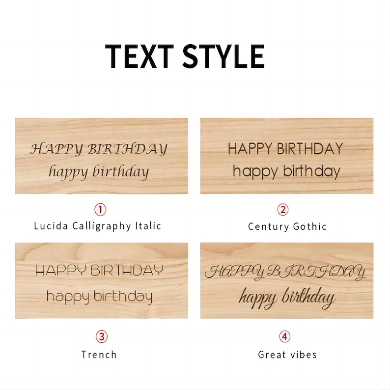 May include: Four different text styles for "HAPPY BIRTHDAY happy birthday" on a wood background. The styles are Lucida Calligraphy Italic, Century Gothic, Trench, and Great Vibes.