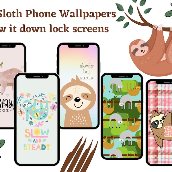 Phone Background Sloth Theme Phone Wallpapers Android Slow and Steady Cute Animal Aesthetic Sloth Phone Screen Instagram Story Cute