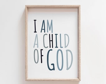 I am a child of God, Christian Wall Art, Bible Verse Prints, Girls Bedroom Decor, Rainbow Prints, Scripture Prints, Nursery Wall Art