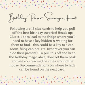 May include: A beige card with a red, blue, and purple confetti border. The text "Birthday Present Scavenger Hunt" is written in black cursive. The text below explains how to use the 12 clue cards to pull off a birthday surprise.