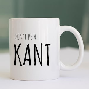 Immanuel Kant Funny Quote Mug - Philosopher Gift, original gift for Philosophy Lover, UK shop - Free Shipping