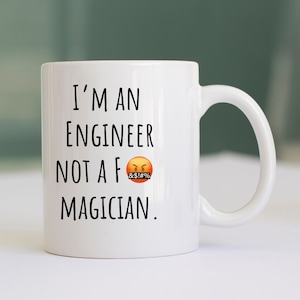 Personalised funny Engineer coffee mug, best Engineer gift, Engineer Mug Gifts ideas, rude funny sarcastic swearing gifts ideas