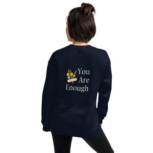 You are enough / Women&#39;s / Gift / inspirational / motivational / Sweatshirt