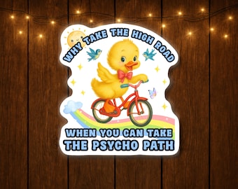 Psychopath Sticker Funny Feral Adult Silly Sarcastic Unhinged Dark Humor Stickers