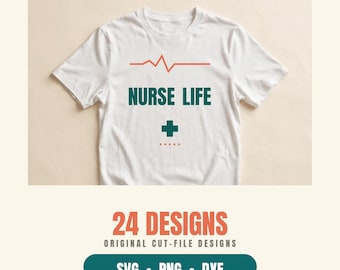 24 Nurse SVG Bundle, Nurse Life Cut Files PNG DXF, Healthcare Shirt Designs for Cricut Silhouette