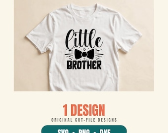 Little Brother SVG, Family Cut File PNG DXF, Sibling Shirt Design for Cricut