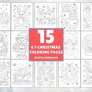 Pode incluir: Uma cole&ccedil;&atilde;o de 15 p&aacute;ginas para colorir com tema natalino. Cada p&aacute;gina apresenta os n&uacute;meros 6 e 7 com ilustra&ccedil;&otilde;es festivas como Papai Noel, renas e globos de neve. O texto "6 7 CHRISTMAS COLORING PAGES DIGITAL DOWNLOAD" tamb&eacute;m est&aacute; presente.