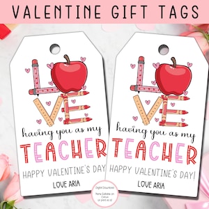 EDITIERBARE Lehrer Valentinstag Geschenkanhänger, Valentinstag Lehrergeschenk, druckbare Valentinstage, Lehrer Wertschätzung Geschenkanhänger, danke Lehrer Anhänger