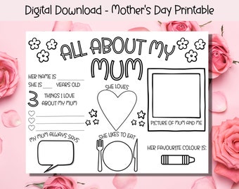 Mother's Day Printable, All About My Mum, Mothers Day Gift, Card for Mum, Activity Page, Mothers Day Coloring In Page, Mothers Day Activity