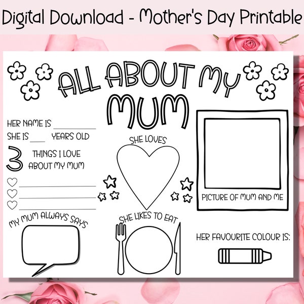 Mother's Day Printable, All About My Mum, Mothers Day Gift, Card for Mum, Activity Page, Mothers Day Coloring In Page, Mothers Day Activity
