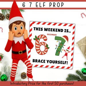 6 7 Elf Prop, Six Seven Meme Elf Idea, 6-7 Christmas Prop, 6 7 Prop, 6 7 Sign, Trending Meme Six Seve,  Elf Printable, Elf Kit Printables