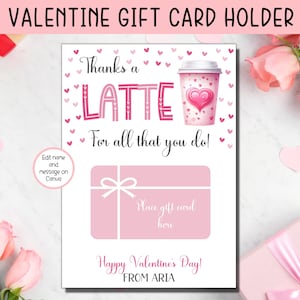 Titulaire de la carte-cadeau de la Saint-Valentin pour professeur MODIFIABLE, cadeau de la Saint-Valentin pour professeur d'âge préscolaire, porte-cartes pour le café de la Saint-Valentin, merci un latte