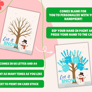 May include: A printable card template featuring a brown tree, a snowman, and the text Let it Snow. The design includes instructions: COMES BLANK FOR YOU TO PERSONALIZE WITH YOUR HANDPRINT, DIP YOUR HAND IN PAINT, COMES IN US LETTER AND A4.