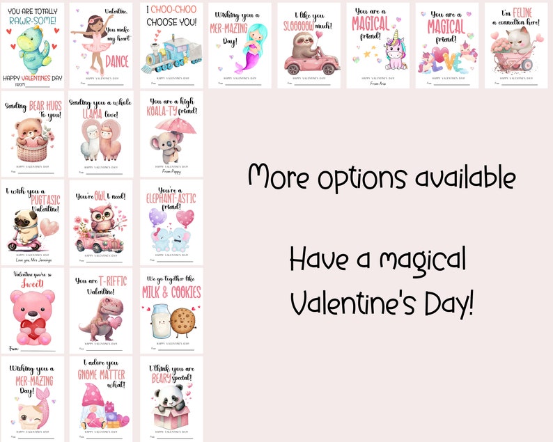 May include: A set of printable Valentine's Day cards featuring cute animal illustrations and fun messages. The cards are pink and white with a variety of animals, including a sloth, a unicorn, a cat, a dinosaur, a bear, a llama, a koala, a pug, an owl, an elephant, a mermaid, a gnome, and a panda. The text on the cards includes phrases like "You are totally rawr-some!" and "I choo-choo choose you!"