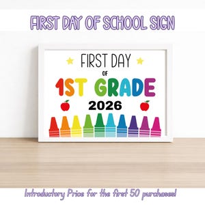 First Day Of School Sign Printable, First Day Of 1st Grade Sign,  First day of School Board, First Day Of School Printable,Back To School