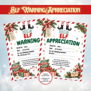 May include: Two printable cards featuring red and white striped borders, green text, and holiday graphics. One card is titled Official Elf Warning, the other Official Elf Appreciation. Both include blank lines for names, dates, and behavior descriptions.