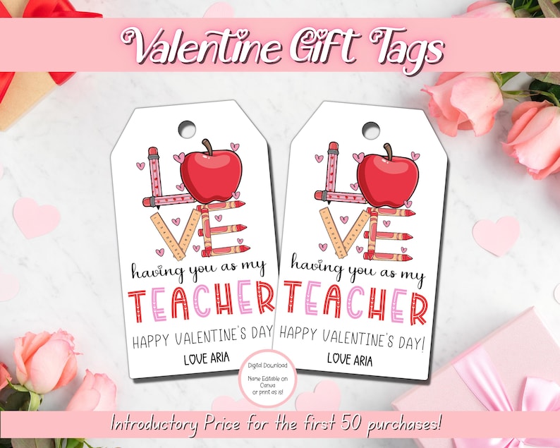EDITABLE Teacher Valentine Gift Tags, Valentine Teacher Gift, Printable Valentines, Teacher Appreciation Gift Tag, Thank you Teacher Tag image 1