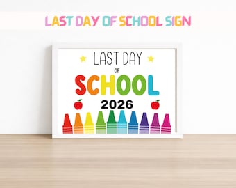 Last Day Of School Sign Printable,  Last day of School Board, End of School Year Photo Prop, Last Day Of School Poster, School Graduation