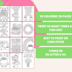 May include: A collection of St. Patrick's Day coloring pages with images of shamrocks, rainbows, and leprechauns. The text on the image says "Lucky You", "Chase Your Luck", "Lucky and Proud", "So Very Lucky", and "Luck Be With You". The image also says "20 Coloring in Pages".