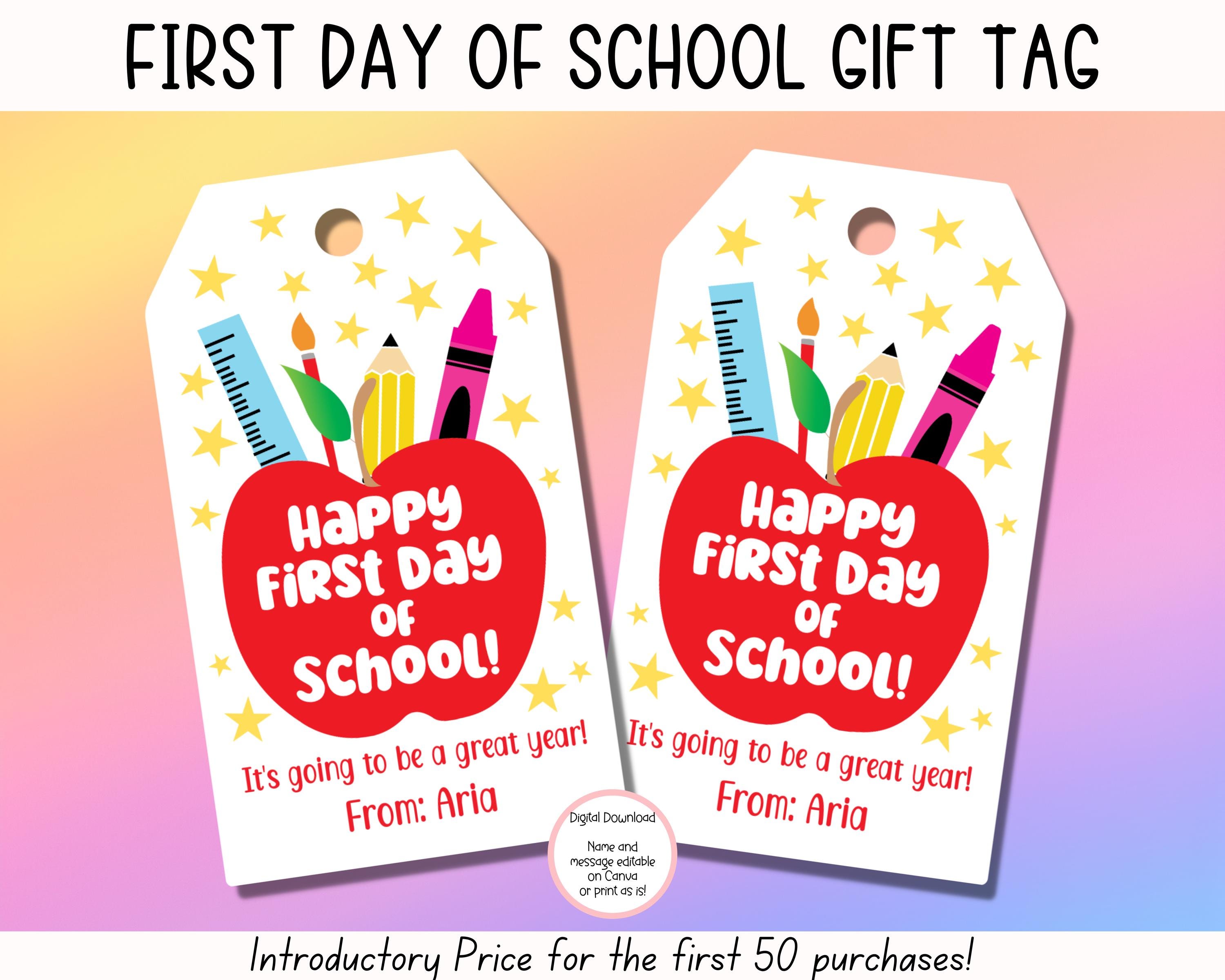 EDITABLE First Day of School Gift Tag, Back to School Gift Tag, Teacher ...