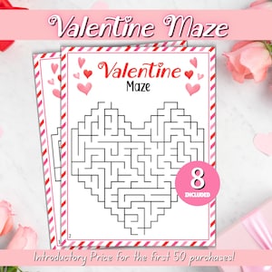 May include: Two Valentine's Day mazes with a heart-shaped design. The mazes are white with a black maze pattern and red and pink accents. The text "Valentine Maze" is at the top, and "8 included" is in a pink circle.