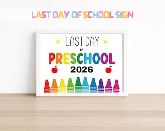 Letrero imprimible para el último día de preescolar, tablero para el último día de preescolar, utilería para fotos de fin de año preescolar, póster preescolar, graduación preescolar