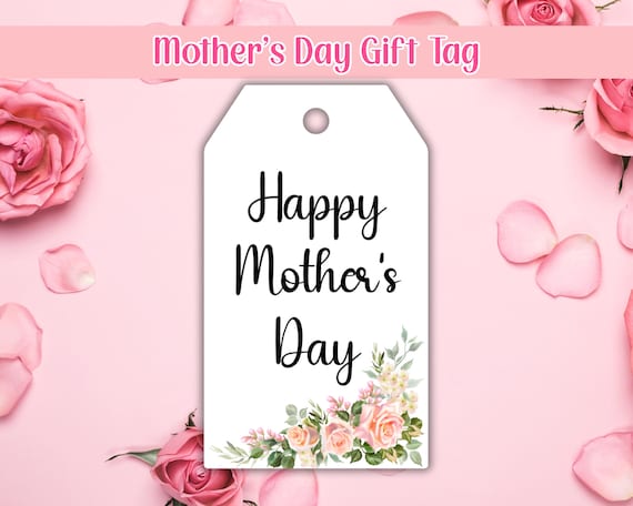 Mothers Day Gift Tag, Mothers Day Gift, Mothers Day Tag, Mother's Day Printable, Happy Mothers Day, Printable Gift Tag, Mothers Day Favors