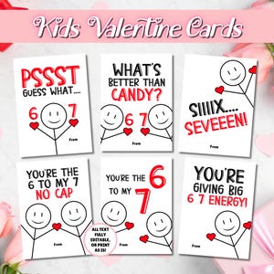 EDITABLE 6 7 Valentine's Day Cards, Six Seven Valentine, Funny Classroom Valentine, Tween School Valentines, Kids Valentine cards for kids image 1
