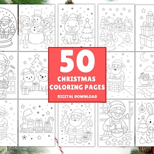 May include: A collection of 50 Christmas coloring pages, featuring various holiday scenes. Images include Santa Claus, snowmen, reindeer, elves, and gifts. The text "50 Christmas Coloring Pages Digital Download" is displayed in a red rectangle.